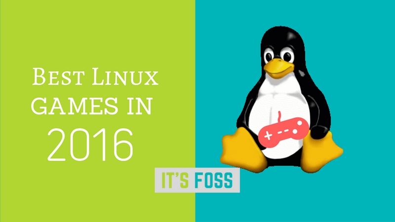 ТОП 10 лучших игр для Linux, выпущенных в 2016 ТОП 10 лучших игр для Linux, выпущенных в 2016